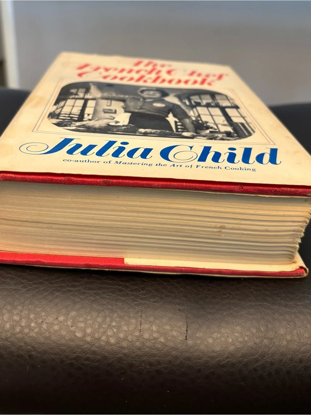 The French Chef Cookbook by Julia Child - 1968 Hardcover